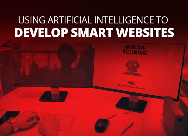 Using Artificial Intelligence To Develop Smart Websites