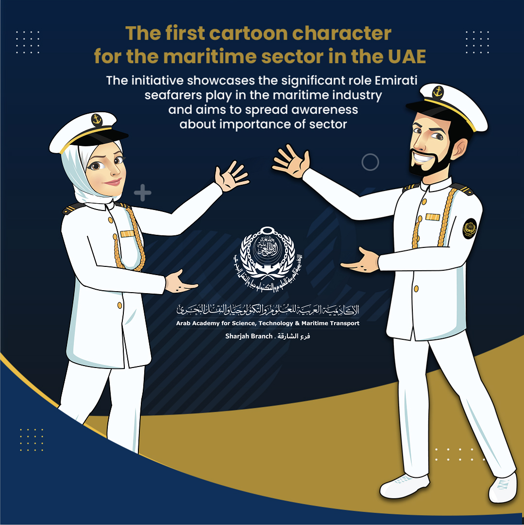 The Arab Academy For Science, Technology And Maritime Transport Sharjah Branch Launches First Cartoon Character For The Maritime Sector In The UAE