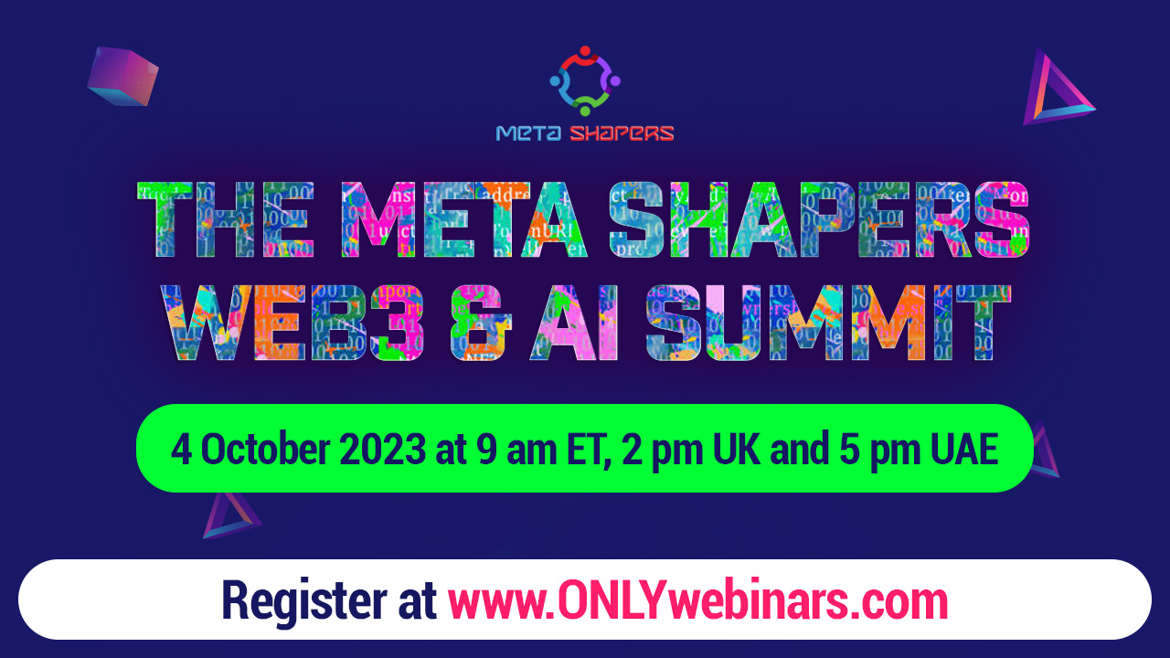 The Immersive Economy To Get Plenty Of Airtime At The First Meta Shapers Web3 & AI Summit